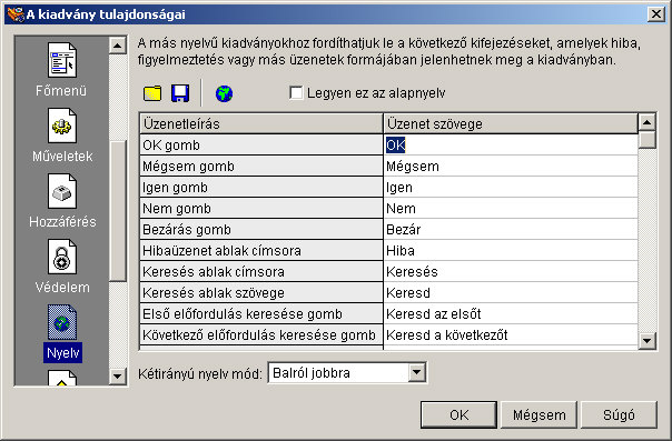 A kiadv�ny nyelv�nek be�ll�t�sa.